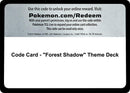 Image for Code Card - "Forest Shadow" Theme Deck (SM Base Set) - Pokemon