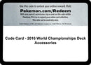 Image for Code Card - 2016 World Championships Deck Accessories (World Championship Decks) - Pokemon