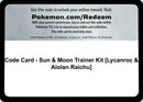 Image for Code Card - Sun & Moon Trainer Kit [Lycanroc & Alolan Raichu] (SM Trainer Kit: Lycanroc & Alolan Raichu) - Pokemon