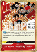 Image for And You Get Yourself in Big Trouble!! (ST30-017) (Starter Deck EX: Luffy & Ace) - One Piece Card Game