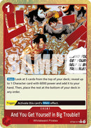 Image for And You Get Yourself in Big Trouble!! (Parallel) (ST30-017) (Starter Deck EX: Luffy & Ace) - One Piece Card Game