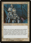 Opal Titan (26) [USG]