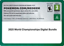 Image for Code Card - 2025 World Championships digital bundle - Pokemon