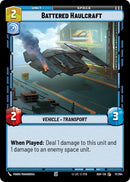 Image for Battered Haulcraft (71/264) (Ashes of the Empire) (ASH) - Star Wars: Unlimited
