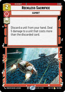 Image for Reckless Sacrifice (163/264) (Ashes of the Empire) (ASH) - Star Wars: Unlimited