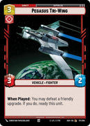 Image for Pegasus Tri-Wing (171/264) (Ashes of the Empire) (ASH) - Star Wars: Unlimited