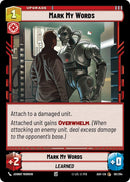 Image for Mark My Words (181/264) (Ashes of the Empire) (ASH) - Star Wars: Unlimited