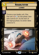 Image for Rehabilitation (200/264) (Ashes of the Empire) (ASH) - Star Wars: Unlimited