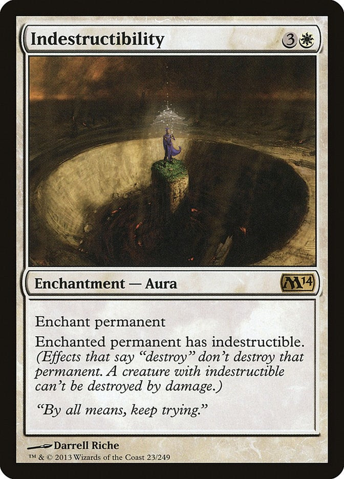 Indestructibility (23) [M14]
