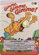 Image for Gimme, Gimme, Gimme! - Shiny Impetus (7165) (Secret Lair Drop Series) (SLD) - Magic: The Gathering