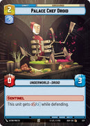 Image for Palace Chef Droid (Hyperspace) (337) (Ashes of the Empire) (ASH) - Star Wars: Unlimited
