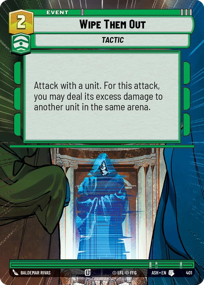Image for Wipe Them Out (Hyperspace) (401) (Ashes of the Empire) (ASH) - Star Wars: Unlimited