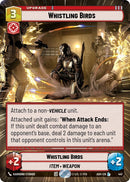 Image for Whistling Birds (Hyperspace) (447) (Ashes of the Empire) (ASH) - Star Wars: Unlimited