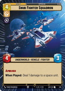 Image for Snub Fighter Squadron (Hyperspace) (458) (Ashes of the Empire) (ASH) - Star Wars: Unlimited