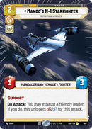 Image for Mando's N-1 Starfighter - Faster than a Fathier (Hyperspace) (467) (Ashes of the Empire) (ASH) - Star Wars: Unlimited