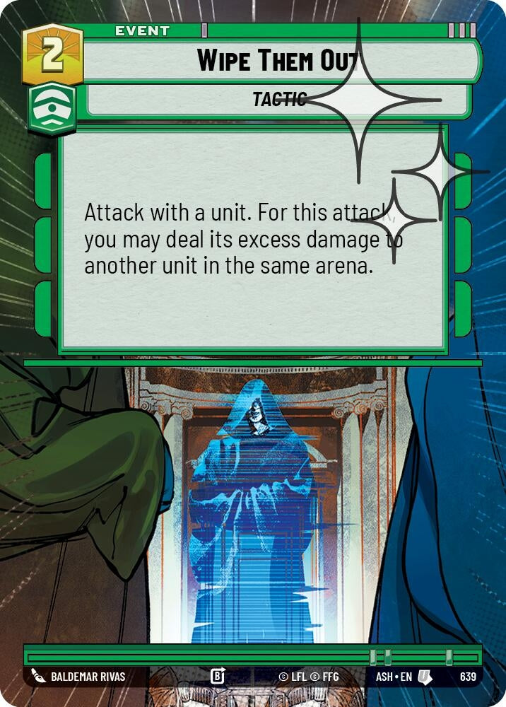 Image for Wipe Them Out (Hyperspace Foil) (639) (Ashes of the Empire) (ASH) - Star Wars: Unlimited