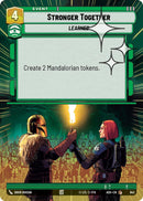 Image for Stronger Together (Hyperspace Foil) (642) (Ashes of the Empire) (ASH) - Star Wars: Unlimited