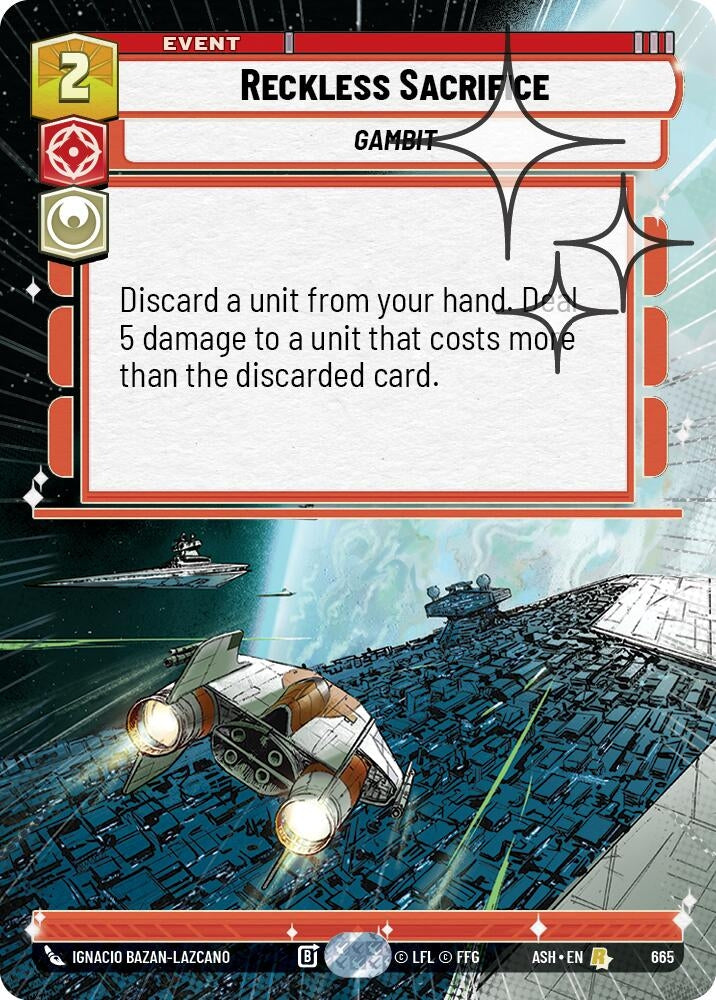 Image for Reckless Sacrifice (Hyperspace Foil) (665) (Ashes of the Empire) (ASH) - Star Wars: Unlimited