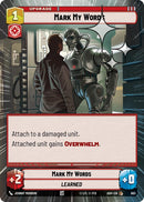 Image for Mark My Words (Hyperspace Foil) (683) (Ashes of the Empire) (ASH) - Star Wars: Unlimited