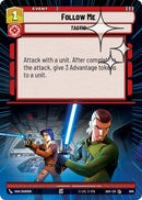 Image for Follow Me (Hyperspace Foil) (686) (Ashes of the Empire) (ASH) - Star Wars: Unlimited