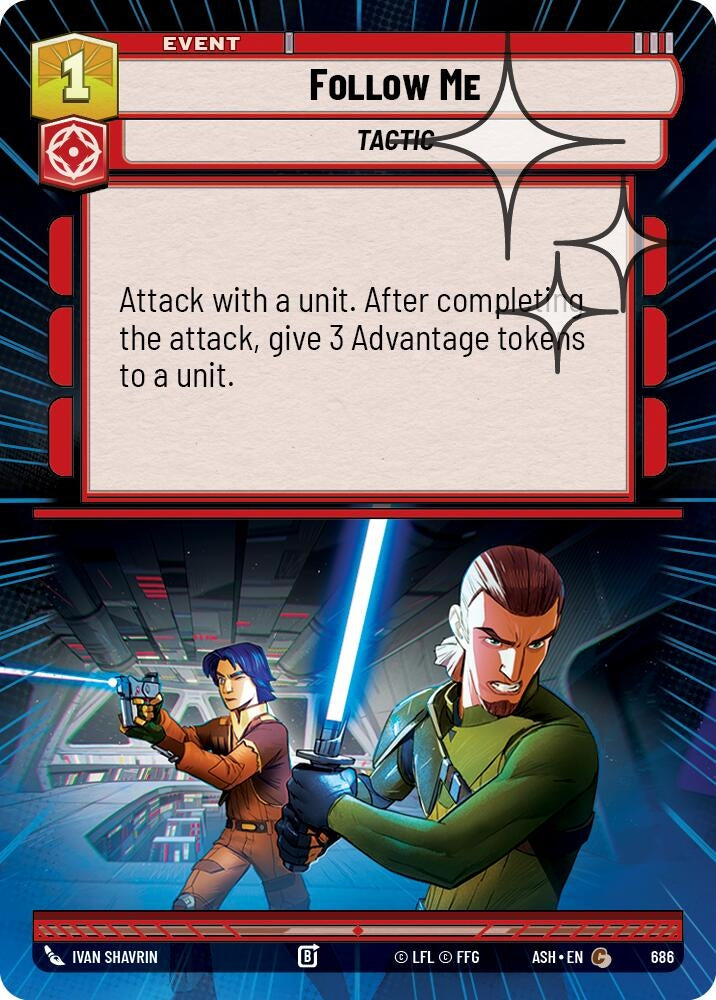 Image for Follow Me (Hyperspace Foil) (686) (Ashes of the Empire) (ASH) - Star Wars: Unlimited