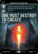 Image for One Must Destroy to Create (Prestige) (816) (Ashes of the Empire) (ASH) - Star Wars: Unlimited