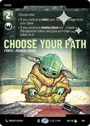Image for Choose Your Path (Prestige Foil) (864) (Ashes of the Empire) (ASH) - Star Wars: Unlimited