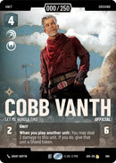 Image for Cobb Vanth - Let Me Handle This (Serialized) (888) (Ashes of the Empire) (ASH) - Star Wars: Unlimited
