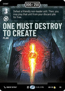 Image for One Must Destroy to Create (Serialized) (910) (Ashes of the Empire) (ASH) - Star Wars: Unlimited