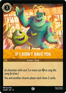 Image for If I Didn't Have You (32/204) (Attack of the Vine!) (13) - Disney Lorcana