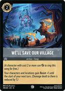 Image for We'll Save Our Village (199/204) (Attack of the Vine!) (13) - Disney Lorcana