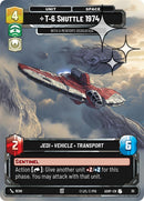 Image for T-6 Shuttle 1974 - With a Mentor's Dedication (Foil) (30) (Ashes of the Empire - Weekly Play Promos) (ASHWPP) - Star Wars: Unlimited