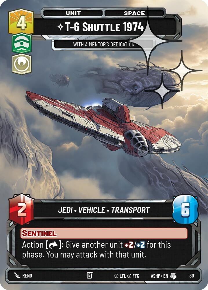Image for T-6 Shuttle 1974 - With a Mentor's Dedication (Foil) (30) (Ashes of the Empire - Weekly Play Promos) (ASHWPP) - Star Wars: Unlimited