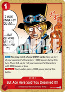 Image for But Ace Here Said You Deserved It!! (OP13-019) (Starter Deck 35: RED/BLACK Sabo) (ST-35) - One Piece Card Game