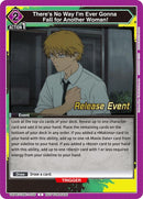 Image for There's No Way I'm Ever Gonna Fall for Another Woman! (UE22BT/CSM-1-035) (UE22BT: CHAINSAW MAN Release Event Cards) (UE22BT_RE) - Union Arena