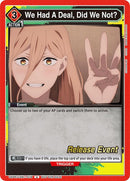Image for We Had A Deal, Did We Not? (UE22BT/CSM-1-079) (UE22BT: CHAINSAW MAN Release Event Cards) (UE22BT_RE) - Union Arena