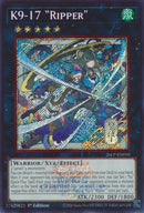 Image for K9-17 "Ripper" (Emblazoned Alternate Art) (26LP-EN010) (Limited Pack World Championship 2026) (26LP) - YuGiOh