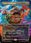 Titanic Ultimatum (2582) (2582) (Secret Lair Drop Series)