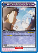 Image for I'll Take That as a Promise (UE24BT/REZ-1-062) (UE24BT: Re:ZERO -Starting Life in Another World-) (UE24BT) - Union Arena