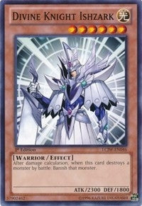 Divine Knight Ishzark (LCJW-EN046) [LC04]