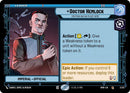 Image for Doctor Hemlock - Emotion Has No Place Here (3/272) (Homeworlds) (HMW) - Star Wars: Unlimited