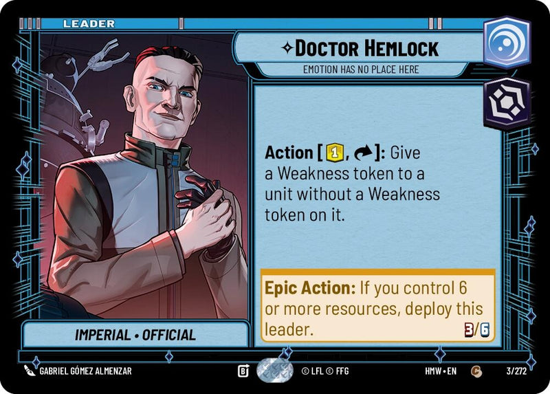 Image for Doctor Hemlock - Emotion Has No Place Here (3/272) (Homeworlds) (HMW) - Star Wars: Unlimited