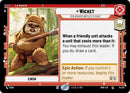 Image for Wicket - Few Greater Battles to Fight (14/272) (Homeworlds) (HMW) - Star Wars: Unlimited