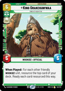 Image for King Grakchawwaa - King of Kashyyyk (123/272) (Homeworlds) (HMW) - Star Wars: Unlimited