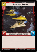 Image for Desperate Nantex (178/272) (Homeworlds) (HMW) - Star Wars: Unlimited