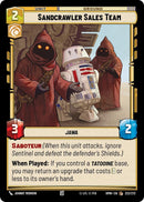 Image for Sandcrawler Sales Team (222/272) (Homeworlds) (HMW) - Star Wars: Unlimited