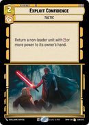 Image for Exploit Confidence (238/272) (Homeworlds) (HMW) - Star Wars: Unlimited