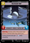 Image for Blockade Ship (251/272) (Homeworlds) (HMW) - Star Wars: Unlimited