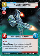 Image for Talzin's Shuttle - Mysterious Arrival (Hyperspace) (312) (Homeworlds) (HMW) - Star Wars: Unlimited