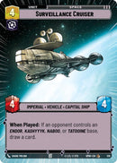 Image for Surveillance Cruiser (Hyperspace) (519) (Homeworlds) (HMW) - Star Wars: Unlimited